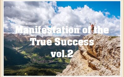 Manifestation of the True Success Vol.2